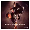 DJ Zapy & Dj Uragun - World Power Moves - Single